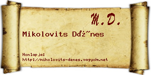 Mikolovits Dénes névjegykártya